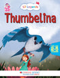 Lil Legends Fairy Tales- Thumbelina, For Kids/ Illustrated Story Book/ Bed Time Story Book, Age 2-5 Years - Retail Maharaj