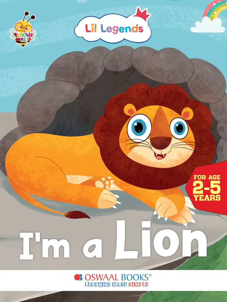 Lil Legends Know me Series, I am a Lion /Fascinating Animal Book- Wild Animal, Exciting Illustrated Book for kids, Age 2+ - Retail Maharaj