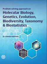 Molecular Biology , Genetics ,Evolution , Biodiversity , Taxonomy &amp; Bio statistic - Retail Maharaj