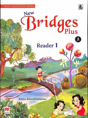 New Bridges Plus Reader 1 (ICSE) - Retail Maharaj