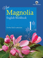 New Magnolia English Workbook 1 - Retail Maharaj