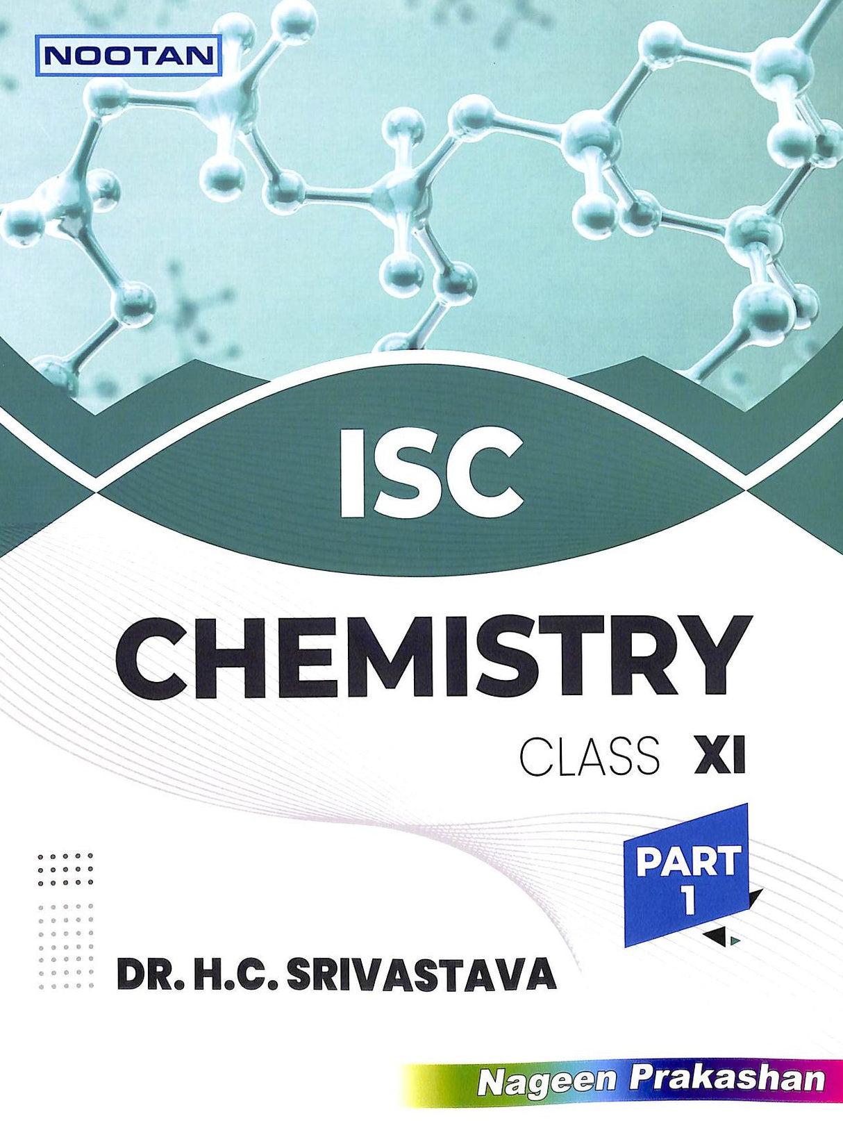 Nootan Chemistry Class 11 Set Of 2 Parts : Isc - Retail Maharaj