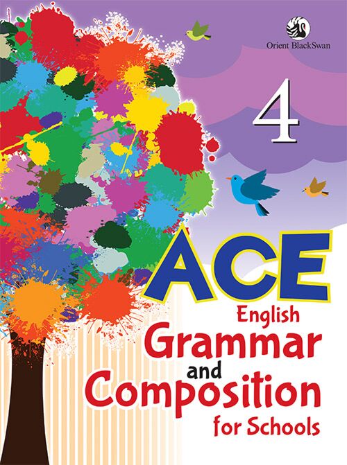 Orient Blackswan ACE English Grammar and Composition for Schools Class 4 - Retail Maharaj