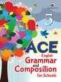 Orient Blackswan ACE English Grammar and Composition for Schools Class 5 - Retail Maharaj