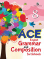Orient Blackswan ACE English Grammar and Composition for Schools Class 8 - Retail Maharaj