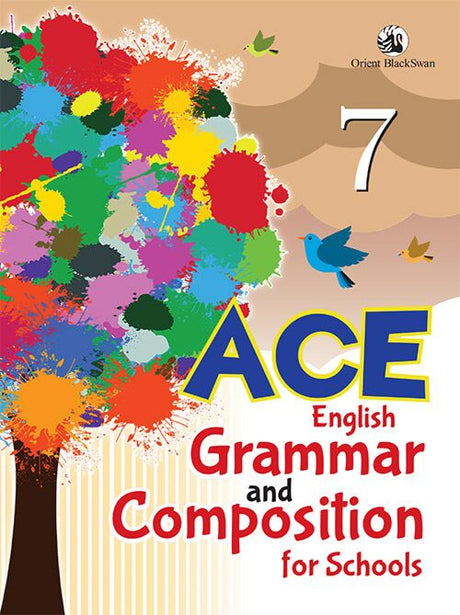 Orient Blackswan ACE English Grammar and Composition for Schools for Class 7 - Retail Maharaj