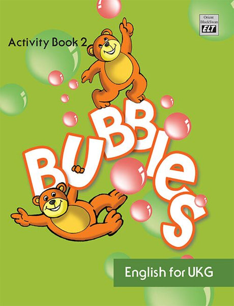 Orient Blackswan | English Bubbles Activity Book 1 | UKG Primer 2 | - Retail Maharaj
