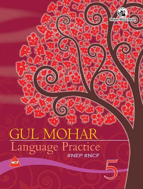 Orient Blackswan | Gul Mohar | Language Practice | Class 5 - Retail Maharaj