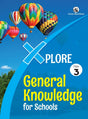 Orient Blackswan | Xplore | General Knowledge | Class 3 | - Retail Maharaj