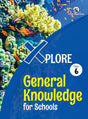 Orient Blackswan | Xplore | General Knowledge | Class 6 | - Retail Maharaj