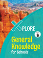Orient Blackswan | Xplore | General Knowledge | Class 8 | - Retail Maharaj
