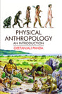 Physical Anthropology: An Introduction - Retail Maharaj