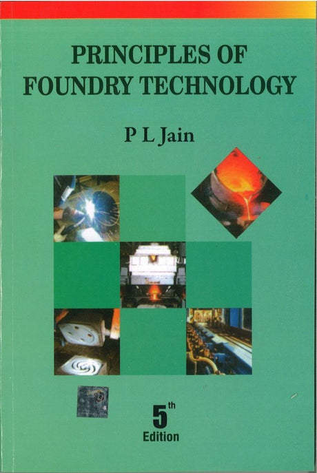 Principles Of Foundry Technology - Retail Maharaj