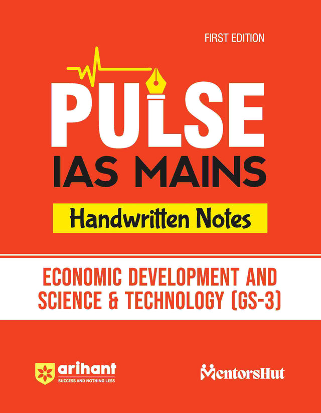 Pulse Handwritten Notes IAS Mains - Economic Development And Science & Technology (GS-3)| First Edition - Retail Maharaj
