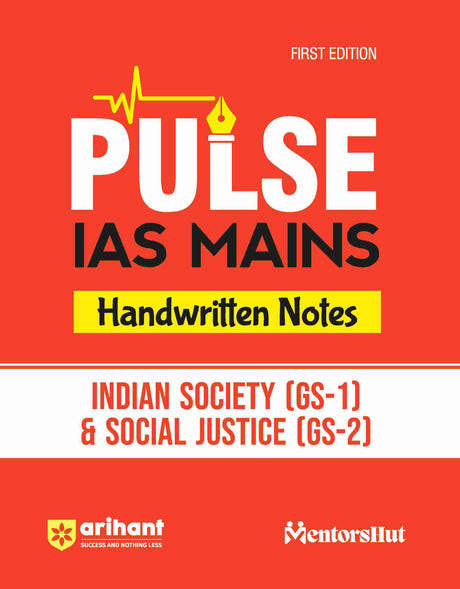 Pulse Handwritten Notes IAS Mains - Indian Society (GS-1) & Social Justice (GS-2)| First Edition - Retail Maharaj