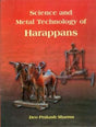 Science and Metal Technology of Harappans - Retail Maharaj