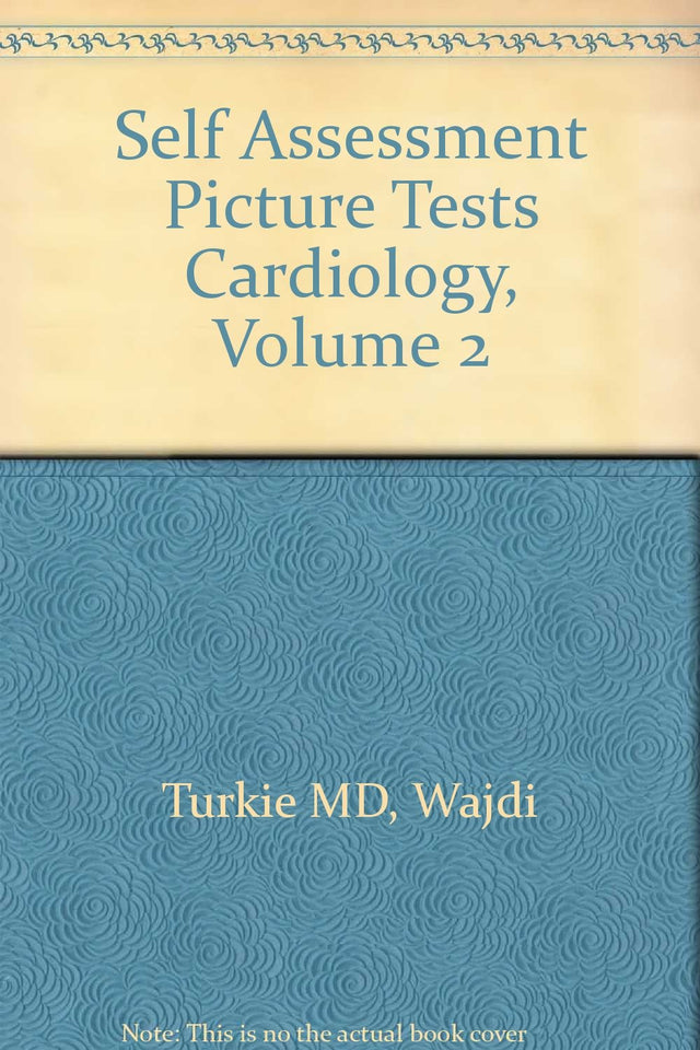 Self-assessment Picture Tests in Medicine: Cardiology - Retail Maharaj