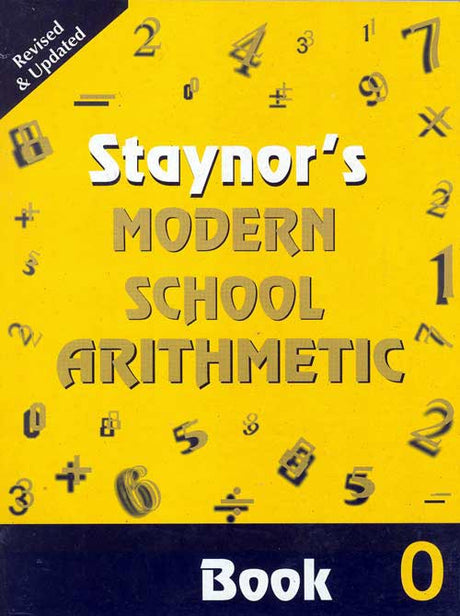 Staynor's Modern School Arithmetic: Book 0 (Rev. Edition) - Retail Maharaj