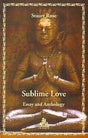Sublime Love: Essay and Anthology - Retail Maharaj