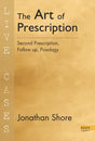 The Art of Prescription – Second Prescription, Follow up, Posology - Retail Maharaj
