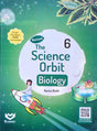 The Science Orbit Biology 6 - Retail Maharaj