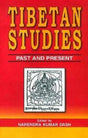 Tibetan Studies: Past and Present - Retail Maharaj