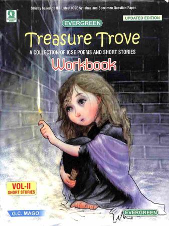 Treasure Trove: A Collection Of ICSE Poems And Short Stories Volume 2 Short Stories (Workbook) - Retail Maharaj