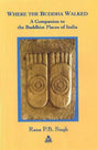 Where the Buddha Walked - Retail Maharaj