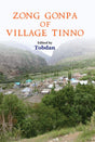 Zong Gonpa of Village Tinno - Retail Maharaj