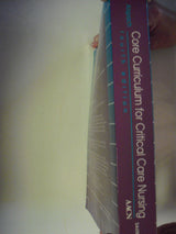 Core Curriculum for Critical Care Nursing - Retail Maharaj