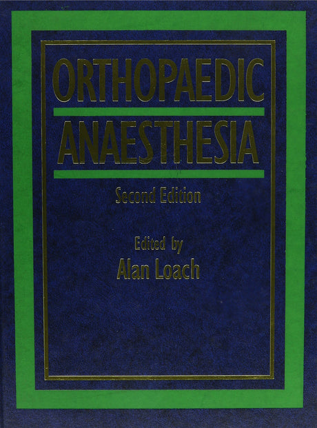 Orthopaedic Anaesthesia, 2Ed - Retail Maharaj