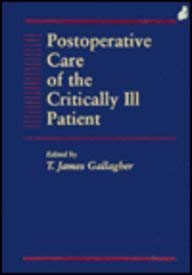 Postoperative Care of the Critically Ill Patient - Retail Maharaj