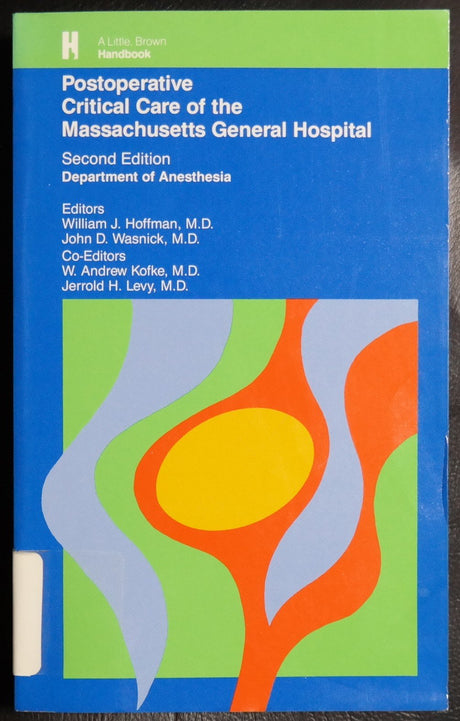Postoperative Critical Care of the Massachusetts General Hospital - Retail Maharaj