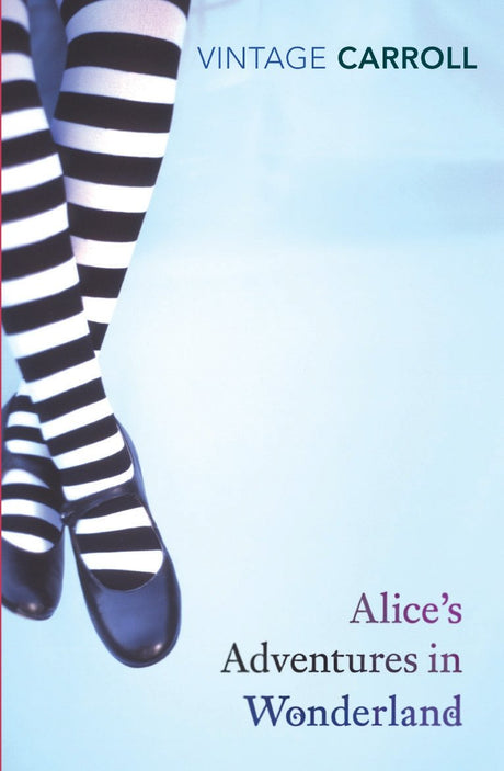 Alice's Adventures in Wonderland and Through the Looking Glass (Vintage Classics) - Retail Maharaj