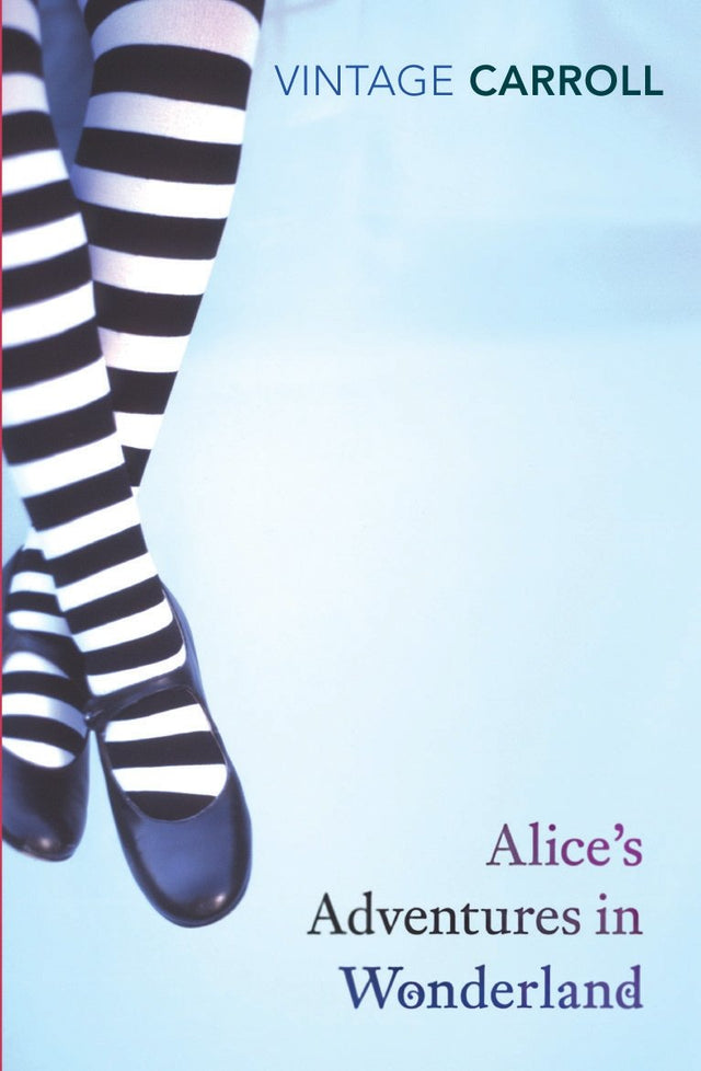 Alice's Adventures in Wonderland and Through the Looking Glass (Vintage Classics) - Retail Maharaj