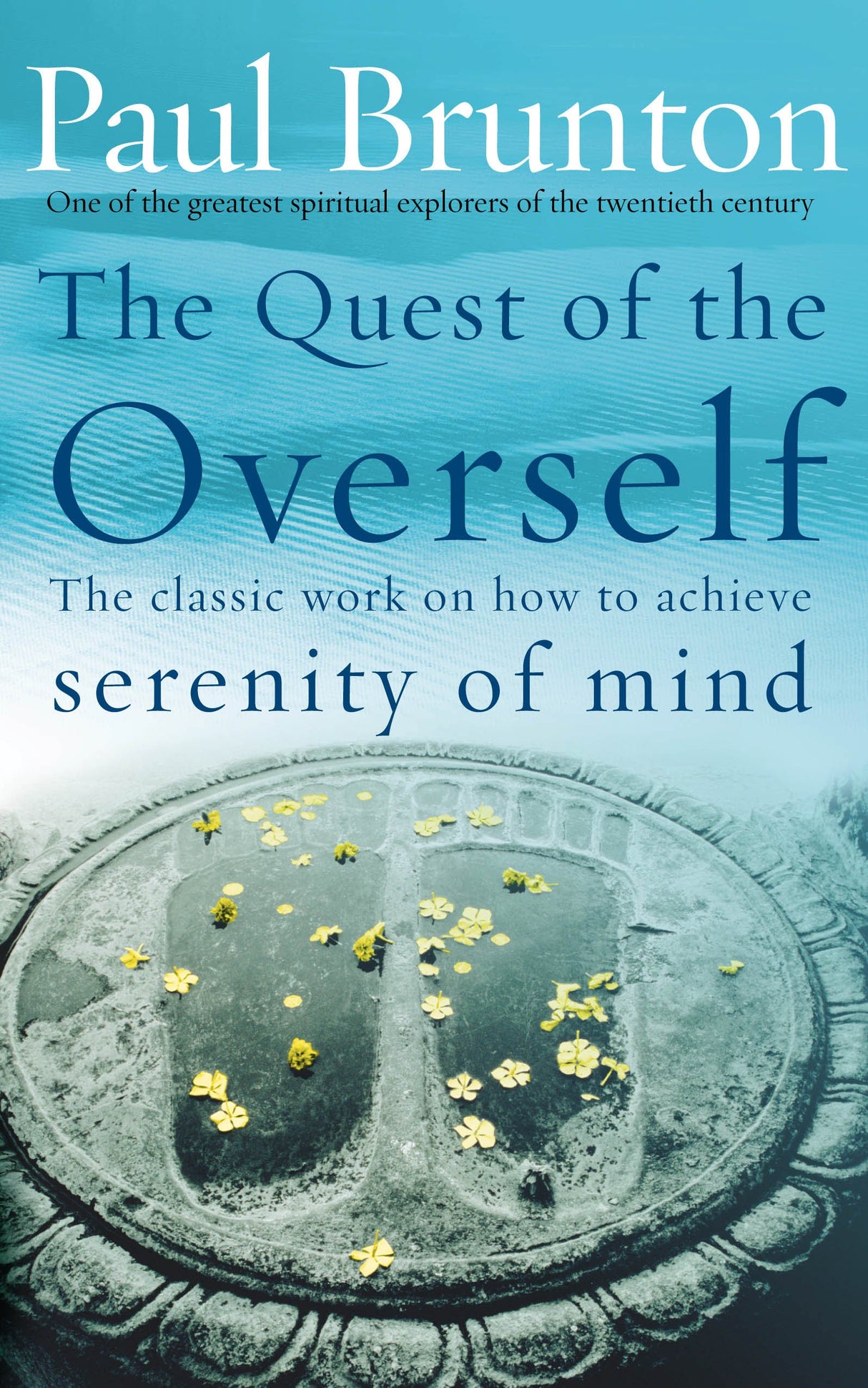 Quest Of The Overself, The [Paperback] Brunton, P and Brunton, Paul - Retail Maharaj