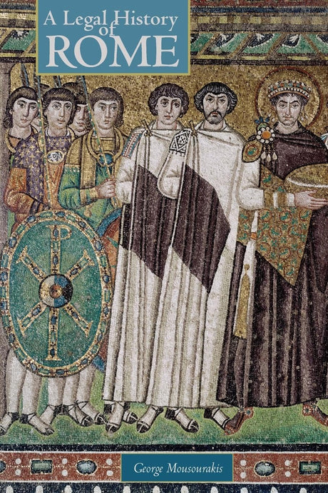 A Legal History of Rome - Retail Maharaj