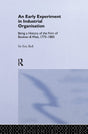 An Early Experiment in Industrial Organization: History of the Firm of Boulton and Watt 1775-1805 - Retail Maharaj
