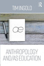 ANTHROPOLOGY AND AS EDUCATION (PB 2018) - Retail Maharaj