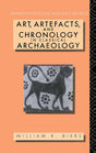 Art, Artefacts and Chronology in Classical Archaeology (Approaching the Ancient World) - Retail Maharaj