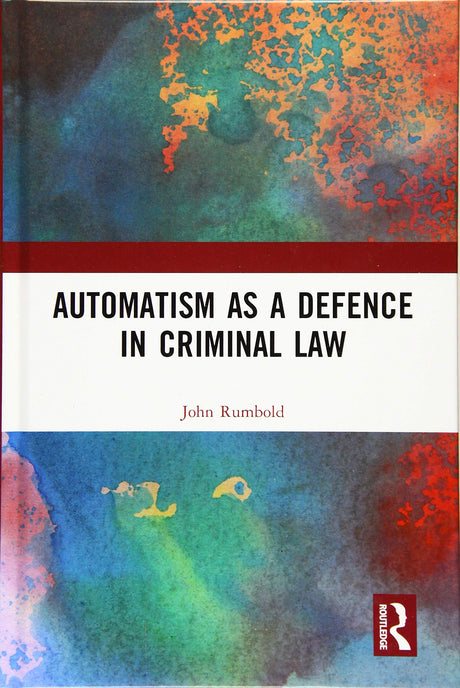 Automatism as a Defence - Retail Maharaj