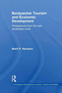 Backpacker Tourism and Economic Development: Perspectives from the Less Developed World (Contemporary Geographies of Leisure, Tourism and Mobility) - Retail Maharaj