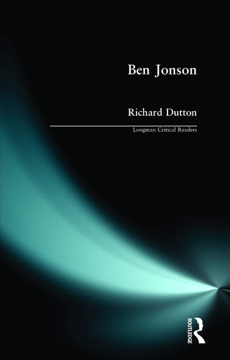 Ben Jonson (Longman Critical Readers) - Retail Maharaj