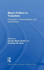 Black Politics in Transition: Immigration, Suburbanization, and Gentrification (Race, Ethnicity, and Gender in Politics and Policy) - Retail Maharaj
