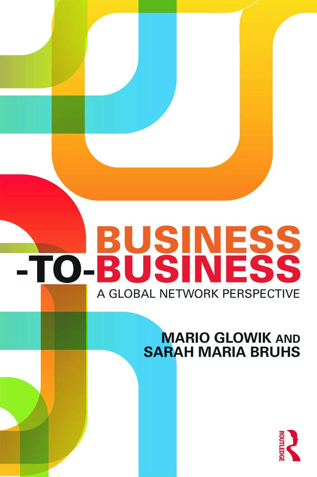 Business-to-Business: A Global Network Perspective - Retail Maharaj