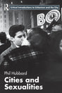 Cities and Sexualities (Routledge Critical Introductions to Urbanism and the City) - Retail Maharaj