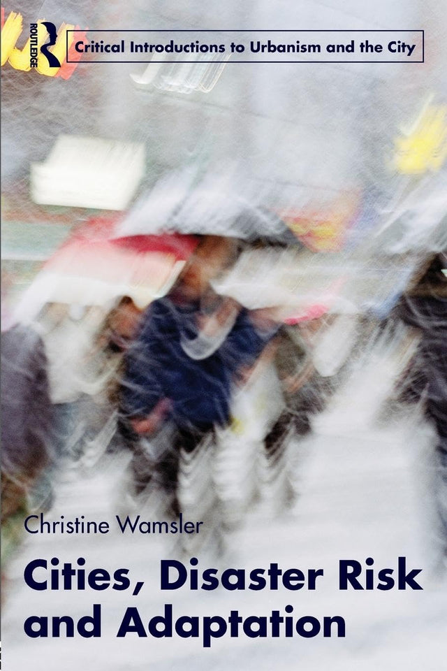 Cities, Disaster Risk and Adaptation - Retail Maharaj