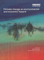 Climate change as Environmental and Economic Hazard (Environmental Hazards Series) - Retail Maharaj