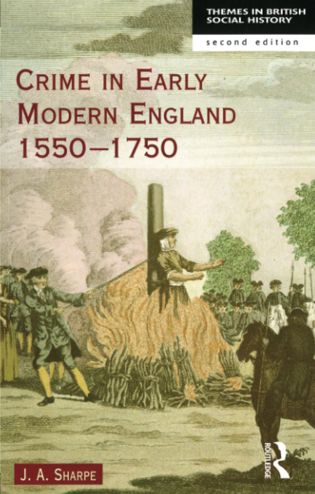 Crime in Early Modern England 1550-1750 (Themes In British Social History) - Retail Maharaj