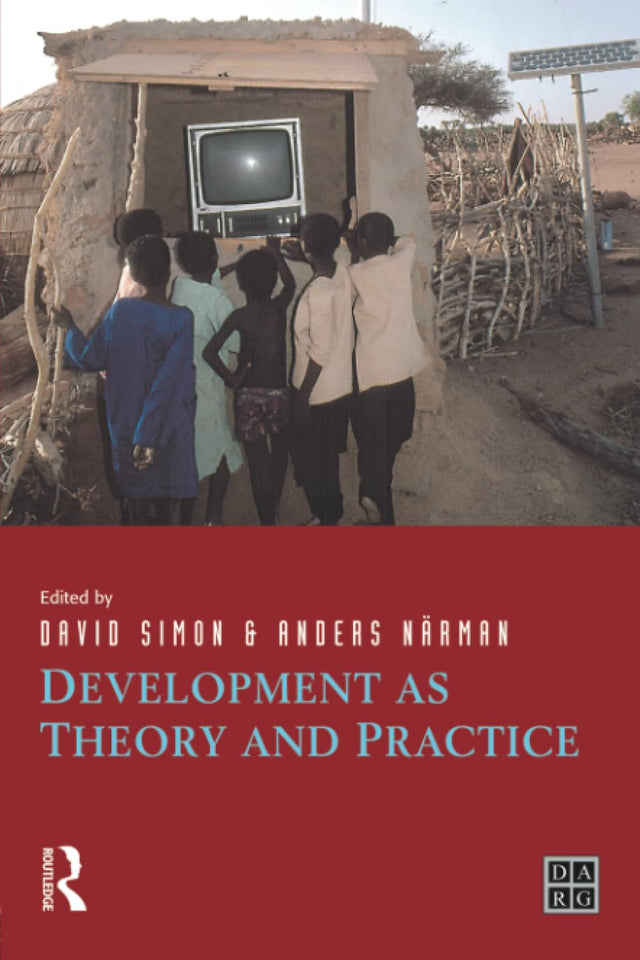 Development as Theory and Practice: Current Perspectives on Development and Development Co-operation (Developing Areas Research Group) - Retail Maharaj